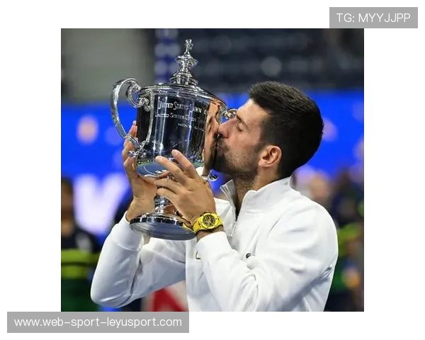 德约称目标是再夺四冠，语气像说早饭菜单，德约ukg